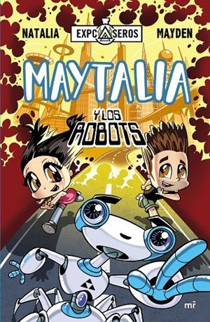 MAYTALIA Y LOS ROBOTS | 9788427042407 | NATALIA/MAYDEN | Llibreria Ombra | Llibreria online de Rubí, Barcelona | Comprar llibres en català i castellà online