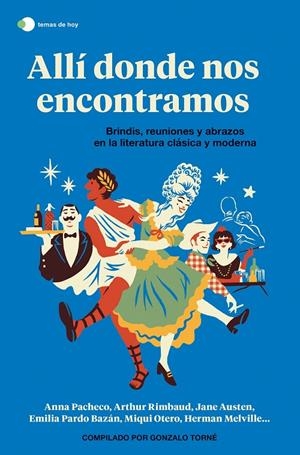 ALLÍ DONDE NOS ENCONTRAMOS | 9788499989006 | TORNÉ DE LA GUARDIA, GONZALO/AA. VV. | Llibreria Ombra | Llibreria online de Rubí, Barcelona | Comprar llibres en català i castellà online