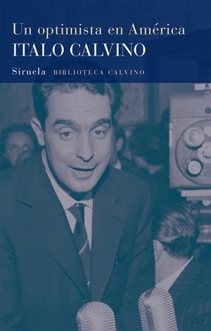 UN OPTIMISTA EN AMÉRICA | 9788418859182 | CALVINO, ITALO | Llibreria Ombra | Llibreria online de Rubí, Barcelona | Comprar llibres en català i castellà online