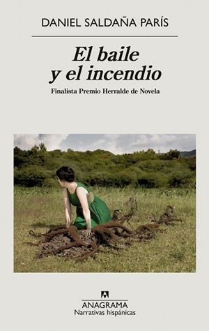 EL BAILE Y EL INCENDIO | 9788433999368 | SALDAÑA PARÍS, DANIEL | Llibreria Ombra | Llibreria online de Rubí, Barcelona | Comprar llibres en català i castellà online