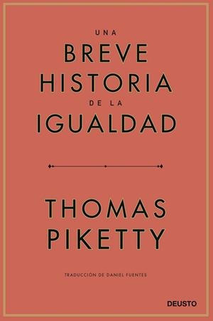 UNA BREVE HISTORIA DE LA IGUALDAD | 9788423433117 | PIKETTY, THOMAS | Llibreria Ombra | Llibreria online de Rubí, Barcelona | Comprar llibres en català i castellà online