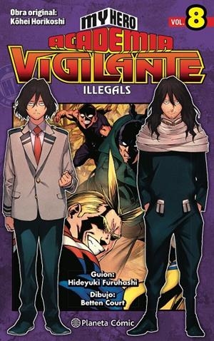 MY HERO ACADEMIA VIGILANTE ILLEGALS Nº 08 | 9788413418025 | HORIKOSHI, KOHEI | Llibreria Ombra | Llibreria online de Rubí, Barcelona | Comprar llibres en català i castellà online