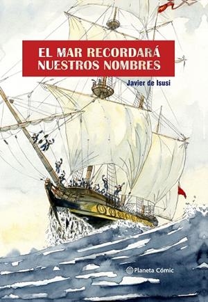 EL MAR RECORDARÁ NUESTROS NOMBRES (NOVELA GRÁFICA) | 9788411122351 | ISUSI, JAVIER DE | Llibreria Ombra | Llibreria online de Rubí, Barcelona | Comprar llibres en català i castellà online