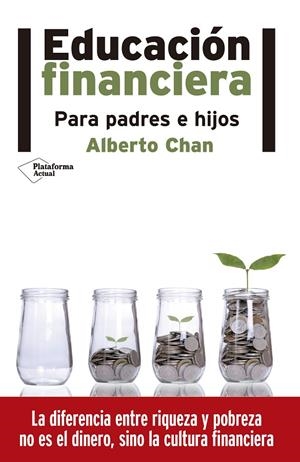 EDUCACIÓN FINANCIERA | 9788416620517 | CHAN ANEIROS, ALBERTO | Llibreria Ombra | Llibreria online de Rubí, Barcelona | Comprar llibres en català i castellà online