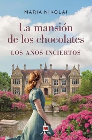 LA MANSIÓN DE LOS CHOCOLATES: LOS AÑOS INCIERTOS | 9788418184659 | NIKOLAI, MARIA | Llibreria Ombra | Llibreria online de Rubí, Barcelona | Comprar llibres en català i castellà online
