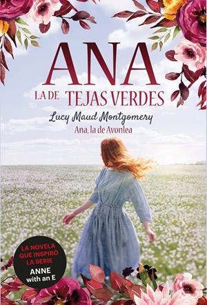 ANA, LA DE AVONLEA | 9788418538261 | MONTGOMERY, LUCY MAUD | Llibreria Ombra | Llibreria online de Rubí, Barcelona | Comprar llibres en català i castellà online