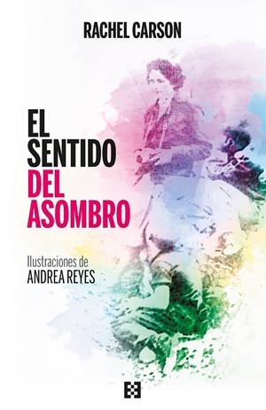 EL SENTIDO DEL ASOMBRO | 9788413390789 | CARSON, RACHEL | Llibreria Ombra | Llibreria online de Rubí, Barcelona | Comprar llibres en català i castellà online