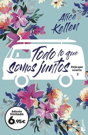 TODO LO QUE SOMOS JUNTOS GEN 22 | 9788408251620 | KELLEN, ALICE | Llibreria Ombra | Llibreria online de Rubí, Barcelona | Comprar llibres en català i castellà online