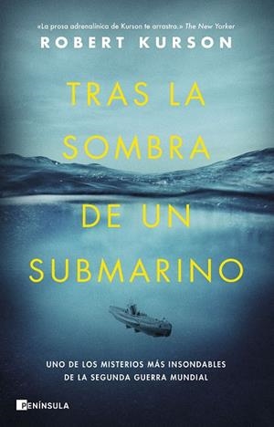 TRAS LA SOMBRA DE UN SUBMARINO | 9788411000390 | KURSON, ROBERT | Llibreria Ombra | Llibreria online de Rubí, Barcelona | Comprar llibres en català i castellà online