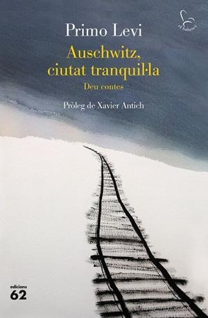 AUSCHWITZ, CIUTAT TRANQUIL·LA | 9788429779967 | LEVI, PRIMO | Llibreria Ombra | Llibreria online de Rubí, Barcelona | Comprar llibres en català i castellà online