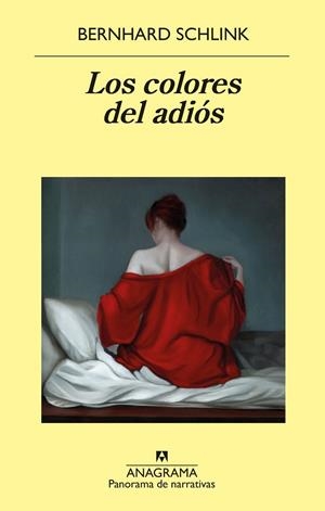LOS COLORES DEL ADIÓS | 9788433981080 | SCHLINK, BERNHARD | Llibreria Ombra | Llibreria online de Rubí, Barcelona | Comprar llibres en català i castellà online