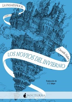 LA PASAESPEJOS 1: LOS NOVIOS DEL INVIERNO | 9788418440274 | DABOS, CHRISTELLE | Llibreria Ombra | Llibreria online de Rubí, Barcelona | Comprar llibres en català i castellà online