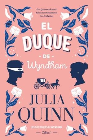 EL DUQUE DE WYNDHAM 1 | 9788417421373 | QUINN, JULIA | Llibreria Ombra | Llibreria online de Rubí, Barcelona | Comprar llibres en català i castellà online