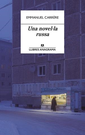 UNA NOVEL·LA RUSSA | 9788433918000 | CARRÈRE, EMMANUEL | Llibreria Ombra | Llibreria online de Rubí, Barcelona | Comprar llibres en català i castellà online