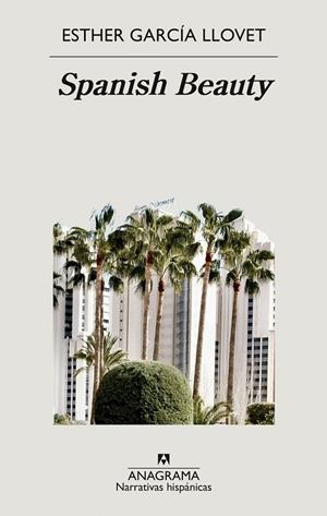 SPANISH BEAUTY | 9788433999405 | GARCÍA LLOVET, ESTHER | Llibreria Ombra | Llibreria online de Rubí, Barcelona | Comprar llibres en català i castellà online