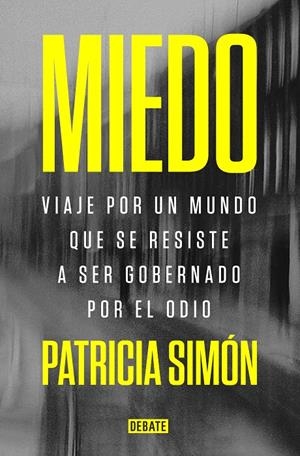 MIEDO | 9788418619069 | SIMÓN, PATRICIA | Llibreria Ombra | Llibreria online de Rubí, Barcelona | Comprar llibres en català i castellà online