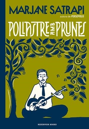 POLLASTRE AMB PRUNES | 9788417910648 | SATRAPI, MARJANE | Llibreria Ombra | Llibreria online de Rubí, Barcelona | Comprar llibres en català i castellà online