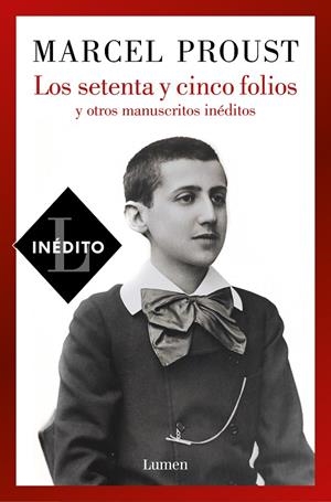 LOS SETENTA Y CINCO FOLIOS Y OTROS MANUSCRITOS INÉDITOS | 9788426410801 | PROUST, MARCEL | Llibreria Ombra | Llibreria online de Rubí, Barcelona | Comprar llibres en català i castellà online