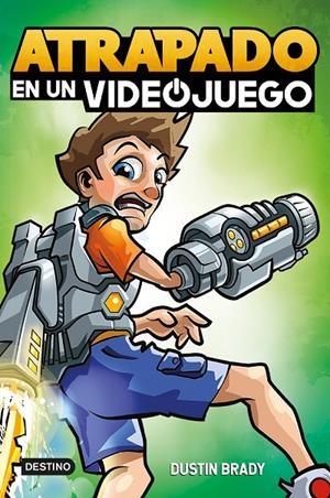 ATRAPADO EN UN VIDEOJUEGO 1 | 9788408250548 | BRADY, DUSTIN | Llibreria Ombra | Llibreria online de Rubí, Barcelona | Comprar llibres en català i castellà online
