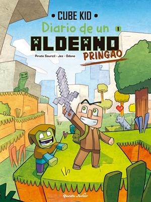 DIARIO DE UN ALDEANO PRINGAO. CÓMIC 1 | 9788408251200 | CUBE KID | Llibreria Ombra | Llibreria online de Rubí, Barcelona | Comprar llibres en català i castellà online
