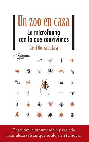 UN ZOO EN CASA | 9788418582844 | GONZÁLEZ JARA, DAVID | Llibreria Ombra | Llibreria online de Rubí, Barcelona | Comprar llibres en català i castellà online