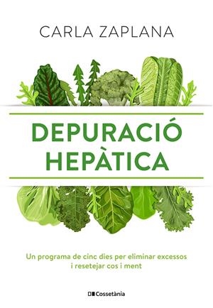 DEPURACIÓ HEPÀTICA | 9788413561554 | ZAPLANA VERGÉS, CARLA | Llibreria Ombra | Llibreria online de Rubí, Barcelona | Comprar llibres en català i castellà online
