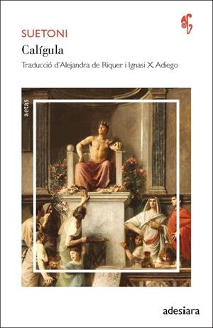 CALÍGULA | 9788416948758 | SUETONI | Llibreria Ombra | Llibreria online de Rubí, Barcelona | Comprar llibres en català i castellà online