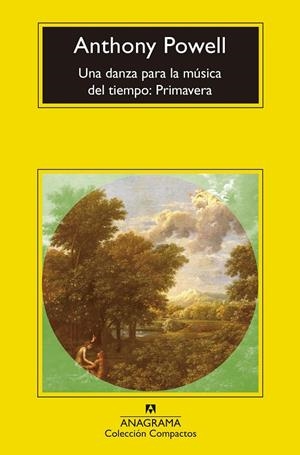 UNA DANZA PARA LA MÚSICA DEL TIEMPO: PRIMAVERA | 9788433960641 | POWELL, ANTHONY | Llibreria Ombra | Llibreria online de Rubí, Barcelona | Comprar llibres en català i castellà online