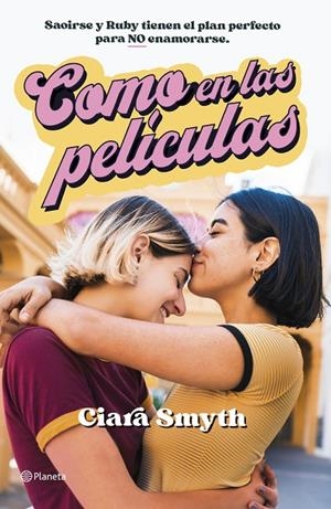 COMO EN LAS PELÍCULAS | 9788408251828 | SMYTH, CIARA | Llibreria Ombra | Llibreria online de Rubí, Barcelona | Comprar llibres en català i castellà online