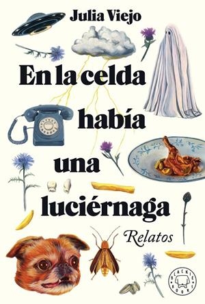 EN LA CELDA HABÍA UNA LUCIÉRNAGA | 9788418733796 | VIEJO, JULIA | Llibreria Ombra | Llibreria online de Rubí, Barcelona | Comprar llibres en català i castellà online