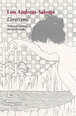 L'EROTISME | 9788412452716 | ANDREAS-SALOMÉ, LOU | Llibreria Ombra | Llibreria online de Rubí, Barcelona | Comprar llibres en català i castellà online