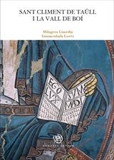 SANT CLIMENT DE TAÜLL I LA VALL DE BOÍ | 9788491685609 | GUARDIA PONS, MILAGROS / LORÉS I OTZET, IMMACULADA | Llibreria Ombra | Llibreria online de Rubí, Barcelona | Comprar llibres en català i castellà online