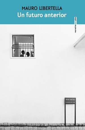 UN FUTURO ANTERIOR | 9788418342769 | LIBERTELLA, MAURO | Llibreria Ombra | Llibreria online de Rubí, Barcelona | Comprar llibres en català i castellà online