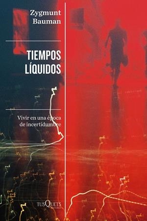 TIEMPOS LÍQUIDOS | 9788411070744 | BAUMAN, ZYGMUNT | Llibreria Ombra | Llibreria online de Rubí, Barcelona | Comprar llibres en català i castellà online