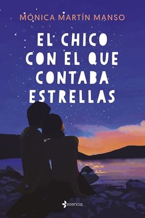 EL CHICO CON EL QUE CONTABA ESTRELLAS | 9788408250579 | MARTÍN MANSO, MÓNICA | Llibreria Ombra | Llibreria online de Rubí, Barcelona | Comprar llibres en català i castellà online