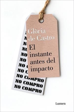 EL INSTANTE ANTES DEL IMPACTO | 9788426410986 | DE CASTRO, GLÒRIA | Llibreria Ombra | Llibreria online de Rubí, Barcelona | Comprar llibres en català i castellà online