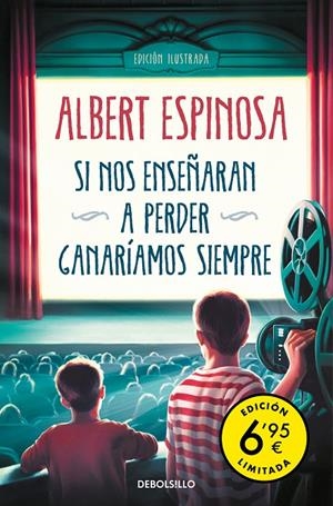 SI NOS ENSEÑARAN A PERDER, GANARÍAMOS SIEMPRE (EDICIÓN LIMITADA A PRECIO ESPECIA | 9788466358965 | ESPINOSA, ALBERT | Llibreria Ombra | Llibreria online de Rubí, Barcelona | Comprar llibres en català i castellà online
