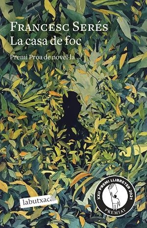 LA CASA DE FOC | 9788418572777 | SERÉS, FRANCESC | Llibreria Ombra | Llibreria online de Rubí, Barcelona | Comprar llibres en català i castellà online