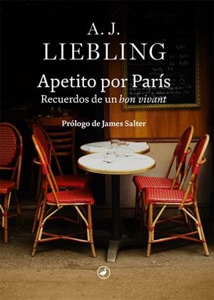 APETITO POR PARÍS | 9788418800078 | LIEBLING, A.J. | Llibreria Ombra | Llibreria online de Rubí, Barcelona | Comprar llibres en català i castellà online