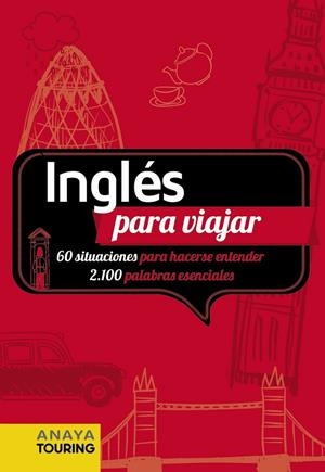 INGLÉS PARA VIAJAR | 9788491584629 | ANAYA TOURING | Llibreria Ombra | Llibreria online de Rubí, Barcelona | Comprar llibres en català i castellà online