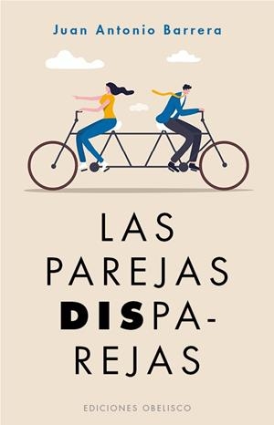 LAS PAREJAS DISPAREJAS | 9788491118084 | BARRERA MÉNDEZ, JUAN ANTONIO | Llibreria Ombra | Llibreria online de Rubí, Barcelona | Comprar llibres en català i castellà online