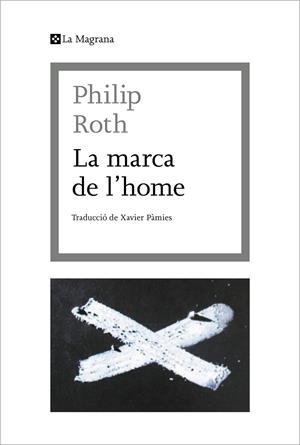 LA MARCA DE L'HOME | 9788412425369 | ROTH, PHILIP | Llibreria Ombra | Llibreria online de Rubí, Barcelona | Comprar llibres en català i castellà online