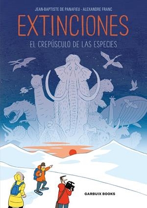EXTINCIONES | 9788412332650 | FRANC, ALEXANDRE/DE PANAFIEU, JEAN-BAPTISTE | Llibreria Ombra | Llibreria online de Rubí, Barcelona | Comprar llibres en català i castellà online