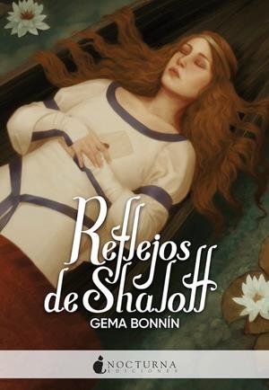 REFLEJOS DE SHALOTT | 9788418440311 | BONNÍN SÁNCHEZ, GEMA | Llibreria Ombra | Llibreria online de Rubí, Barcelona | Comprar llibres en català i castellà online