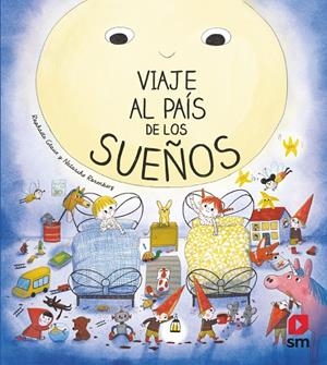 VIAJE AL PAÍS DE LOS SUEÑOS | 9788413922621 | GLOUX, RAFAËLE | Llibreria Ombra | Llibreria online de Rubí, Barcelona | Comprar llibres en català i castellà online