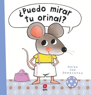 ¿PUEDO MIRAR TU ORINAL? | 9788413922287 | VAN GENECHTEN, GUIDO | Llibreria Ombra | Llibreria online de Rubí, Barcelona | Comprar llibres en català i castellà online