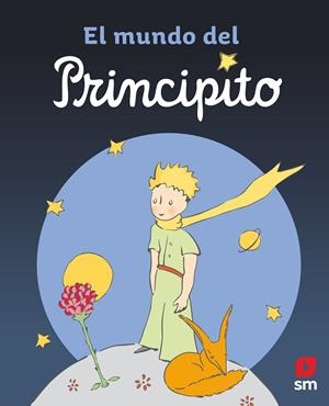 EL MUNDO DEL PRINCIPITO | 9788413923659 | BOCCADOR, SABINE | Llibreria Ombra | Llibreria online de Rubí, Barcelona | Comprar llibres en català i castellà online