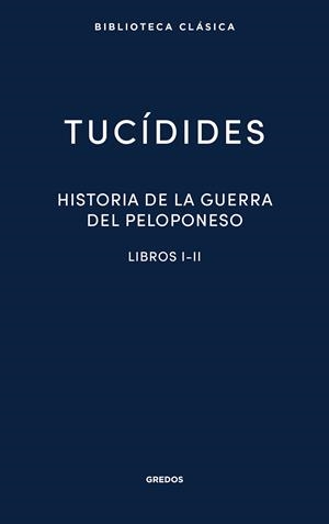 16. HISTORIA DE LA GUERRA DEL PELOPONESO I-II | 9788424939137 | TUCÍDIDES | Llibreria Ombra | Llibreria online de Rubí, Barcelona | Comprar llibres en català i castellà online