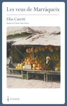 LES VEUS DE MARRÀQUEIX | 9788409379699 | CANETTI, ELIAS | Llibreria Ombra | Llibreria online de Rubí, Barcelona | Comprar llibres en català i castellà online
