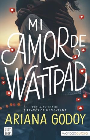 MI AMOR DE WATTPAD | 9788408253426 | GODOY, ARIANA | Llibreria Ombra | Llibreria online de Rubí, Barcelona | Comprar llibres en català i castellà online